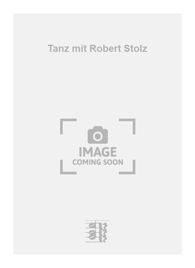 Tanz mit Robert Stolz